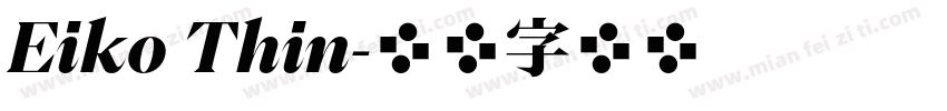 Eiko Thin字体转换